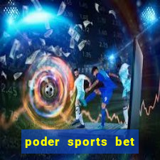 poder sports bet é confiável