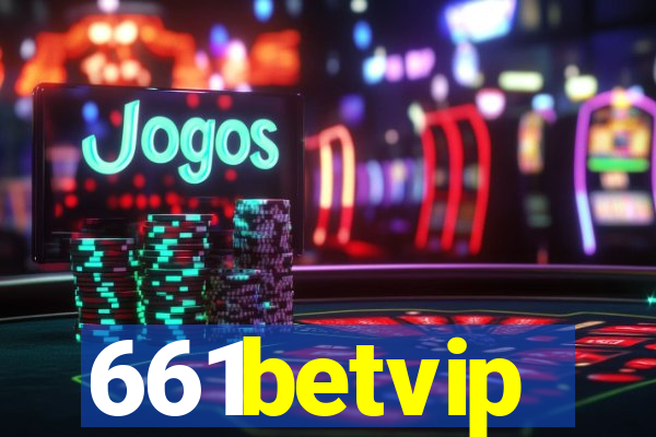 661betvip