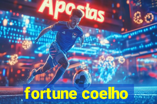 fortune coelho