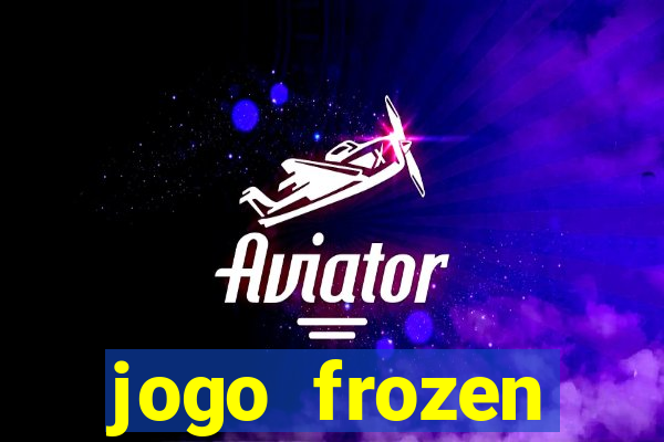 jogo frozen problema em dobro