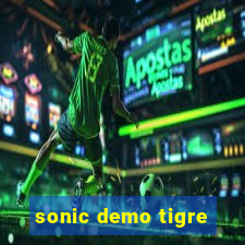 sonic demo tigre