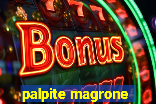 palpite magrone