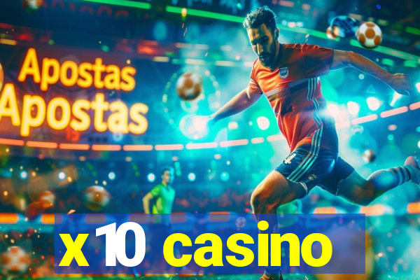 x10 casino