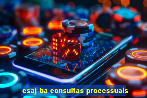 esaj ba consultas processuais