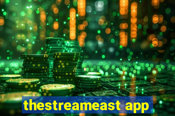 thestreameast app