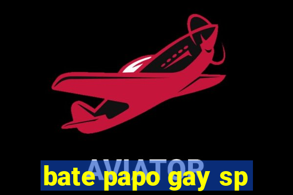 bate papo gay sp