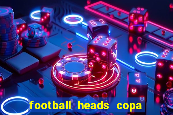 football heads copa libertadores 2015