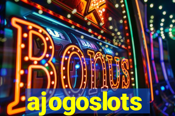 ajogoslots