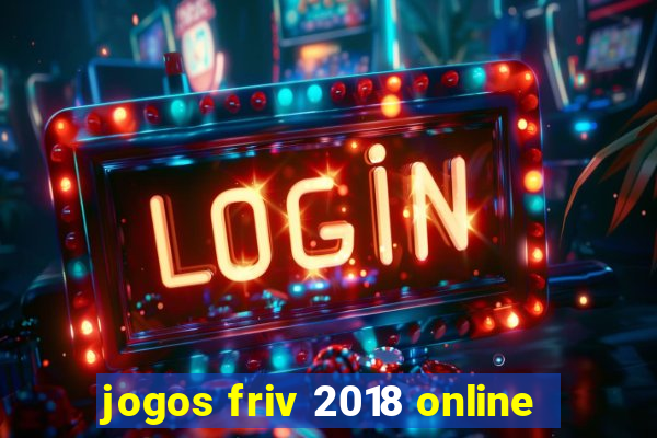 jogos friv 2018 online