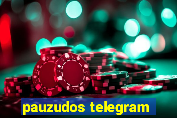 pauzudos telegram