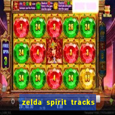 zelda spirit tracks rom pt br