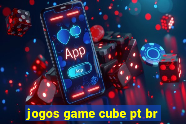 jogos game cube pt br