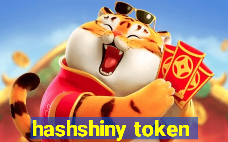 hashshiny token