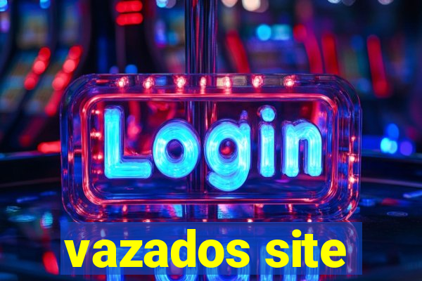 vazados site