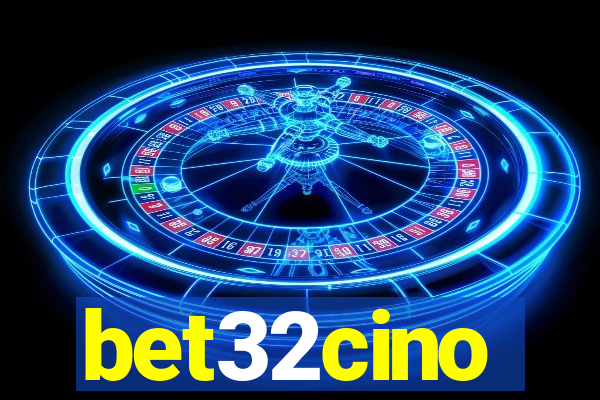 bet32cino