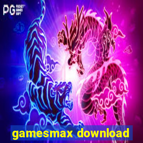 gamesmax download