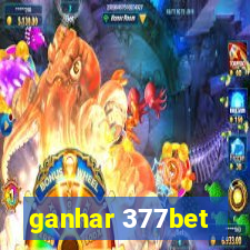 ganhar 377bet