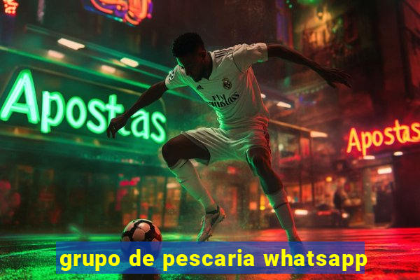 grupo de pescaria whatsapp