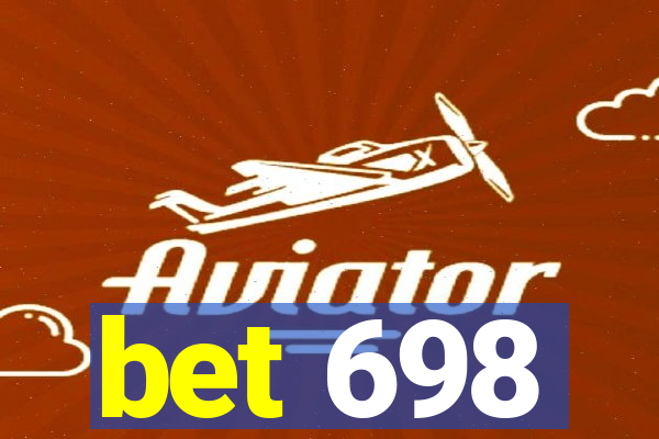 bet 698