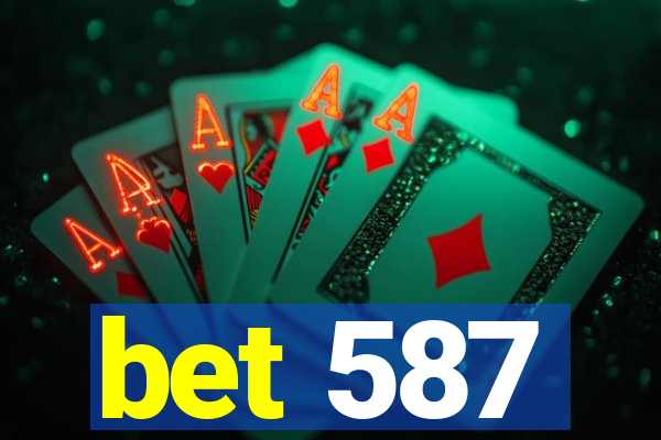 bet 587