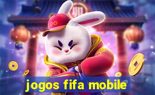 jogos fifa mobile