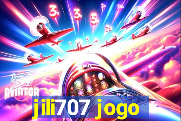 jili707 jogo