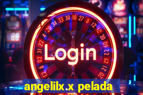 angelilx.x pelada