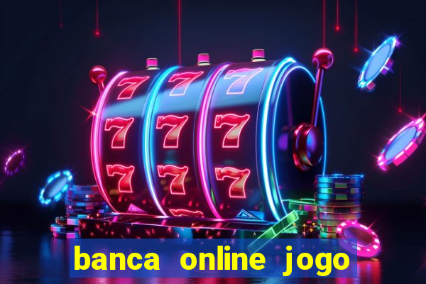 banca online jogo do bicho