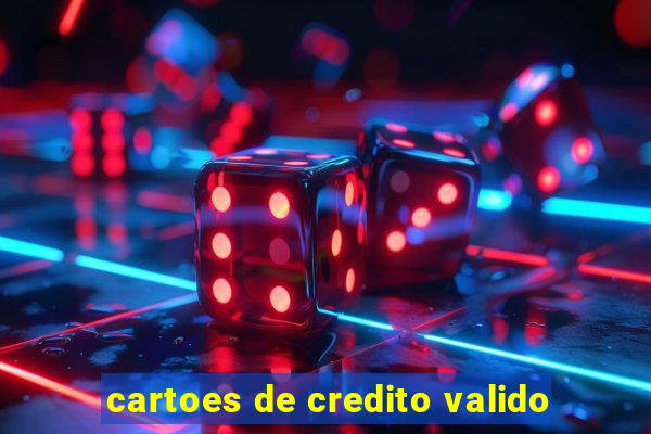 cartoes de credito valido