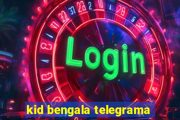 kid bengala telegrama