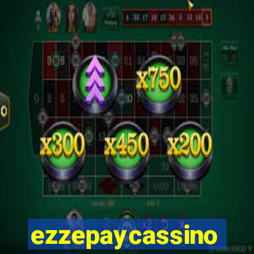 ezzepaycassino