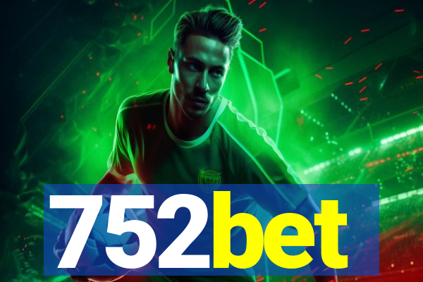 752bet