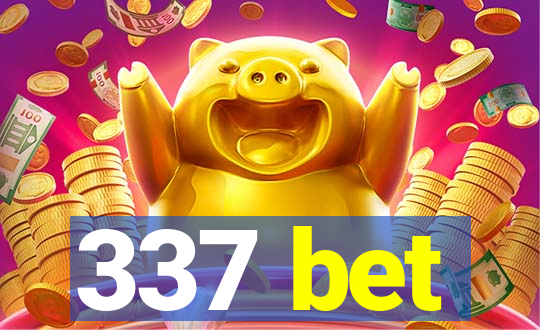 337 bet