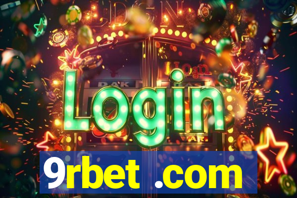 9rbet .com