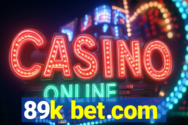 89k bet.com