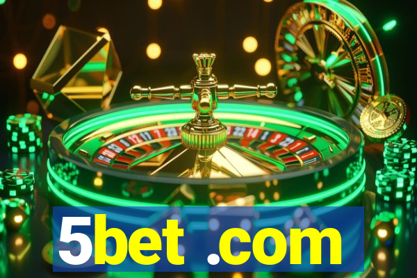 5bet .com