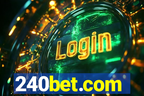 240bet.com