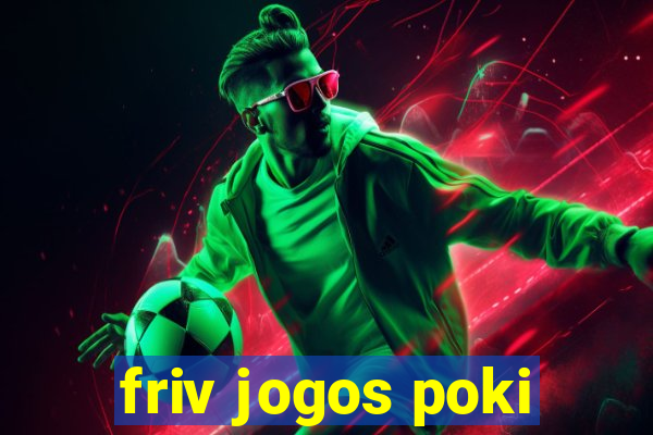 friv jogos poki