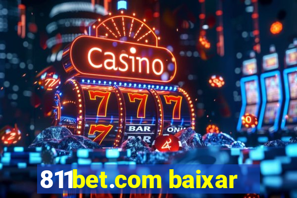 811bet.com baixar