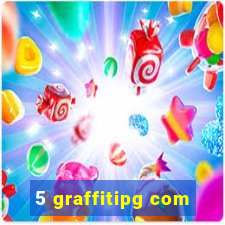 5 graffitipg com