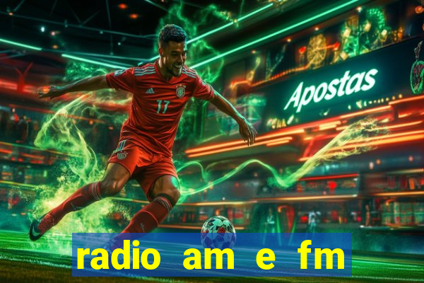 radio am e fm casas bahia