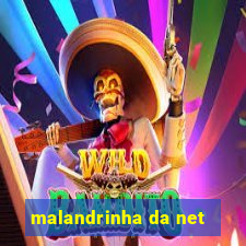 malandrinha da net