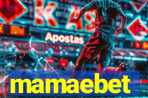 mamaebet