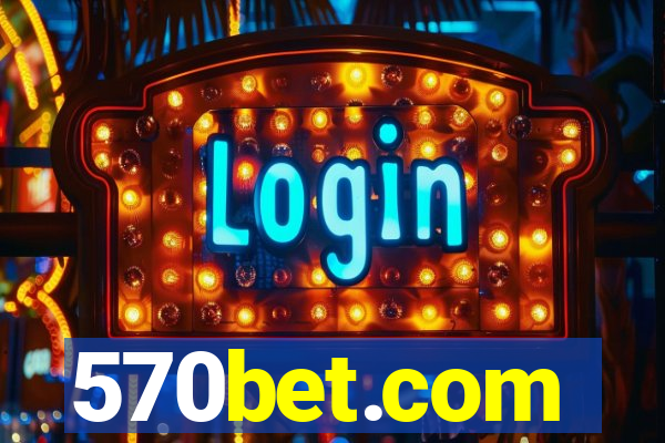 570bet.com