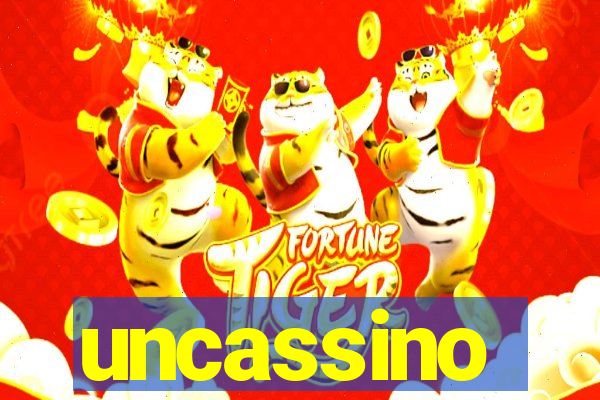 uncassino