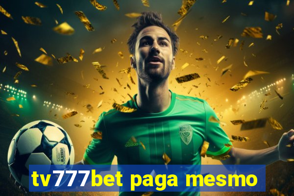 tv777bet paga mesmo