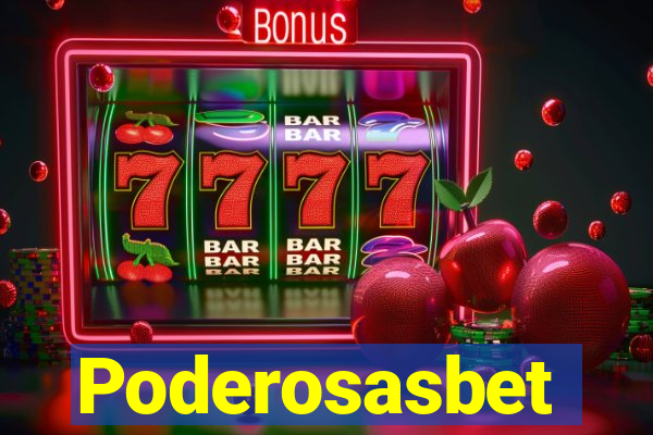 Poderosasbet