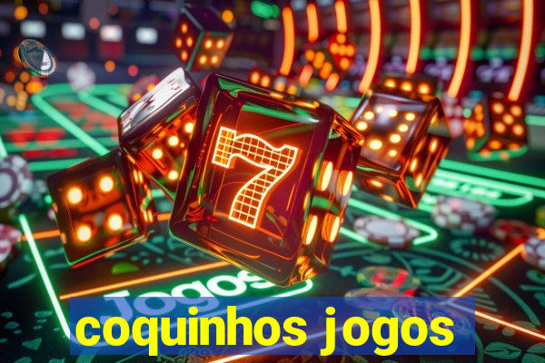 coquinhos jogos