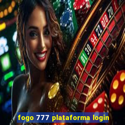 fogo 777 plataforma login