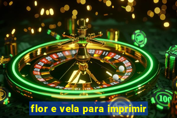 flor e vela para imprimir